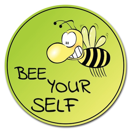 Bee Yourself Circle Vinyl Laminated Decal